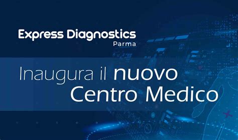 Inaugurazione Express Diagnostics Fidenza .